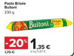 Carrefour Pasta Brisée Buitoni offerta