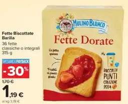 Carrefour Fette Biscottate Barilla offerta
