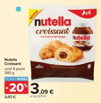 Carrefour Nutella Croissant offerta