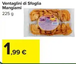 Carrefour Ventaglini di Sfoglia Mangiami offerta
