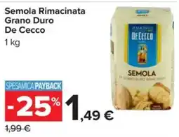 Carrefour Semola Rimacinata Grano Duro De Cecco offerta