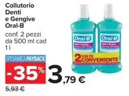 Carrefour Collutorio Denti e Gengive Oral-B offerta