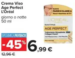 Carrefour Crema Viso Age Perfect L'Oréal offerta
