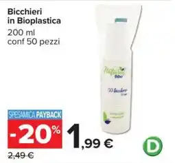 Carrefour Bicchieri in Bioplastica offerta
