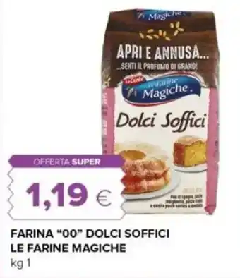 Farina "00" dolci soffici LE FARINE MAGICHE