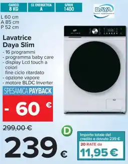 Carrefour Lavatrice Daya Slim offerta