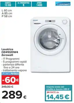 Carrefour Lavatrice OZ4102DW4 Zerowatt offerta