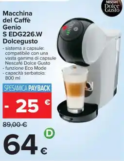 Carrefour Macchina del Caffè Genio S EDG226.W Dolcegusto offerta