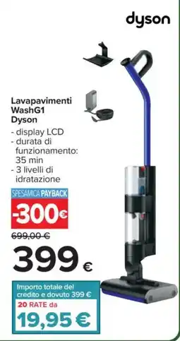 Carrefour Lavapavimenti WashG1 Dyson offerta
