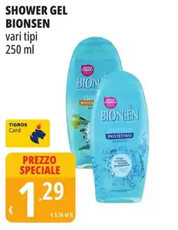 Tigros Shower gel BIONSEN offerta