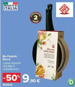 Carrefour Bis Padelle Sierra colori assortiti antiaderenti offerta