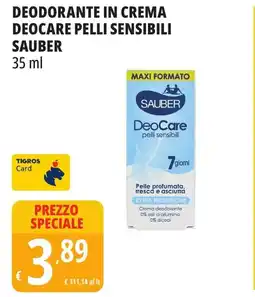 Tigros Deodorante in crema deocare pelli sensibili SAUBER offerta