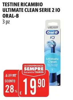 Tigros TESTINE RICAMBIO ULTIMATE CLEAN SERIE 2 IO ORAL-B offerta