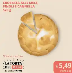 Tigros Crostata alle mele, pinoli e cannella offerta