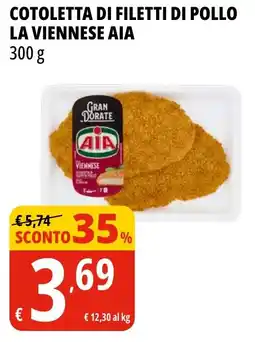 Tigros Cotoletta di filetti di pollo la viennese AIA offerta