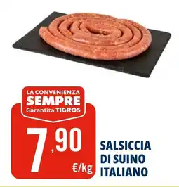 Tigros Salsiccia di suino italiano offerta