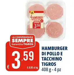Tigros Hamburger di pollo e tacchino TIGROS offerta