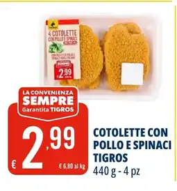 Tigros Cotolette con pollo e spinaci TIGROS offerta