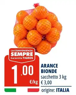Tigros Arance bionde offerta