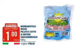 Tigros Barbabietole rosse pelate e cotte avapore SANTAMBROGIO offerta