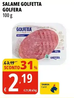 Tigros Salame golfetta GOLFERA offerta