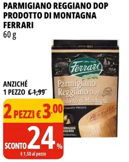 Tigros Parmigiano reggiano dop prodotto di montagna FERRARI offerta