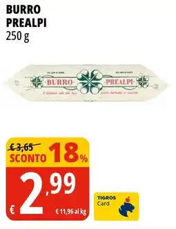 Tigros Burro PREALPI offerta