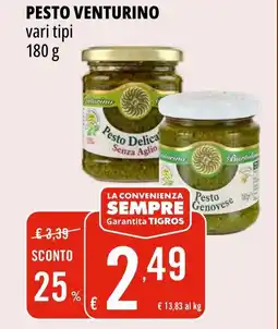 Tigros Pesto VENTURINO offerta