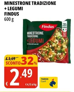 Tigros Minestrone tradizione + legumi FINDUS offerta