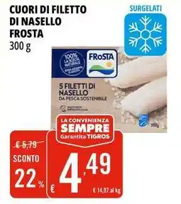 Tigros Cuori di filetto di nasello FROSTA offerta