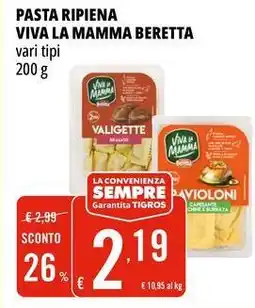 Tigros Pasta ripiena viva la mamma BERETTA offerta