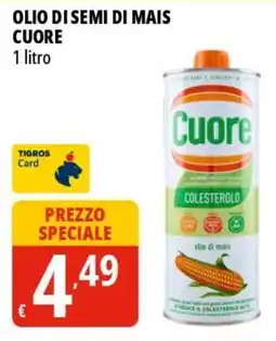 Tigros Olio di semi di mais CUORE offerta