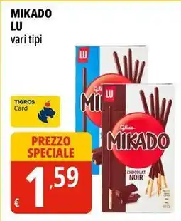 Tigros Mikado LU offerta