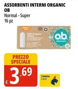 Tigros Assorbenti interni organic OB offerta