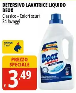 Tigros Detersivo lavatrice liquido DEOX offerta