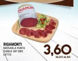 Gran Risparmio Rigamonti bresaola punta danca igp oro letto offerta