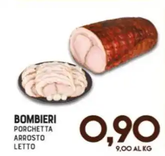 Gran Risparmio Bombieri porchetta arrosto letto offerta