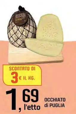 Famila Superstore Occhiato di puglia offerta