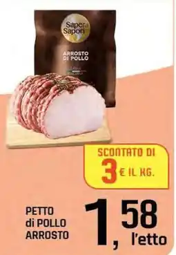 Famila Superstore Petto di pollo arrosto offerta