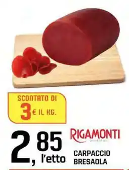 Famila Superstore Rigamonti carpaccio bresaola offerta