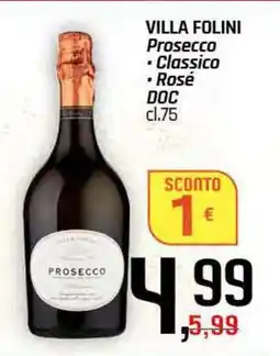 Famila Superstore VILLA FOLINI Prosecco DOC offerta