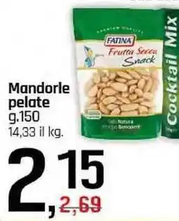 Famila Superstore FATINA Mandorle pelate offerta
