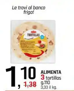 Famila Superstore ALIMENTA 3 tortillas offerta