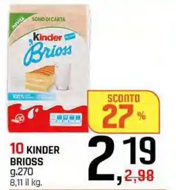 Famila Superstore 10 kinder brioss offerta