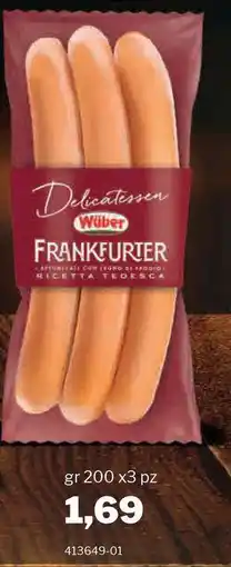 GrosMarket Wüber Delicatessen Frankfurter offerta
