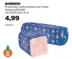 GrosMarket BOMBIERI Prosciutto cotto premium per toast senza polifosfati offerta