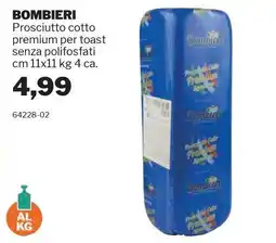 GrosMarket BOMBIERI Prosciutto cotto premium per toast senza polifosfati offerta