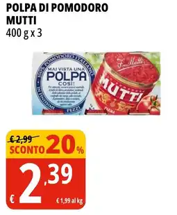Tigros Polpa di pomodoro MUTTI offerta