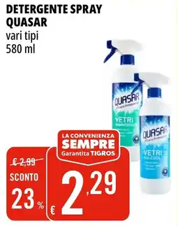 Tigros Detergente spray QUASAR offerta