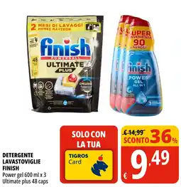 Tigros Detergente lavastoviglie FINISH offerta